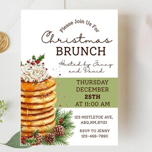 May include: A Christmas Brunch invitation with a stack of pancakes topped with whipped cream and syrup. The invitation includes the text "Please Join Us For Christmas Brunch" and event details. Green and white color scheme.