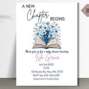 May include: White baby shower invitation with the text "A New Chapter Begins". The invitation features a watercolor illustration of an open book with blue flowers. Details include the baby's name, date, time, and RSVP information.