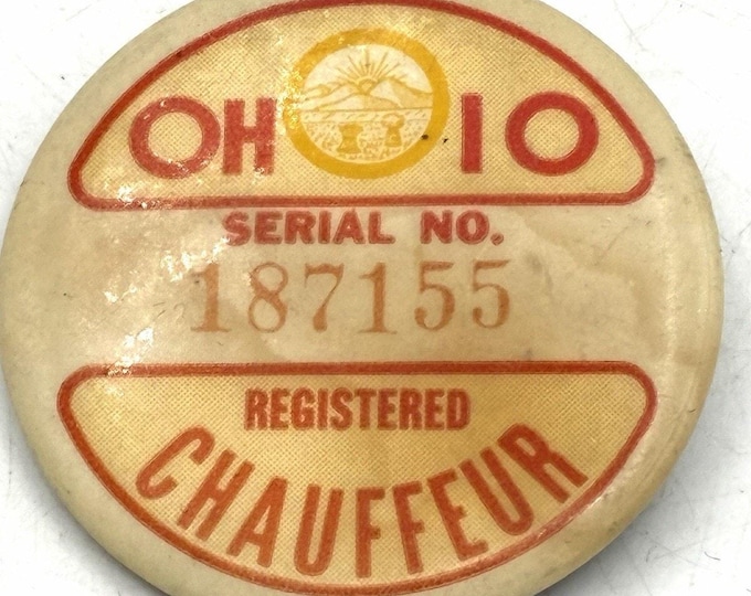 Vintage Ohio Registered Chauffeur Badge Pinback Button Serial No 187155