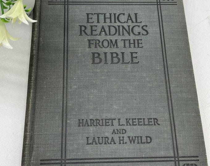 Antique Ethical Readings From the Bible Keeler Wild Religious School Book