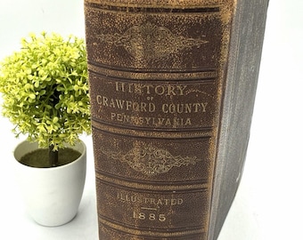 Geschichte von Crawford County, Pennsylvania, illustriertes Genealogiebuch von 1885