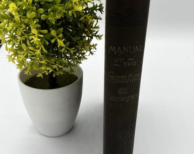 Manual of the Constitution Sanderson Vintage Hardcover Antique Law Book 1887