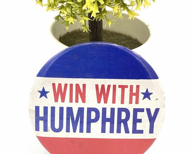 Vintage Win With Humphrey Presidential Campaign Button Red White Blue Political Pin