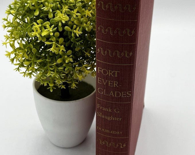 Fort Everglades Frank G. Slaughter Vintage Hardcover Doubleday