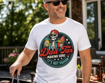 Comfort Colors® Dad Tax Shirt, Funny Dad Tax Tee, Dad Tax Shirt, Fathers Day Gift, Fathers Day Shirt, Gift for New Dad Husband, Gift