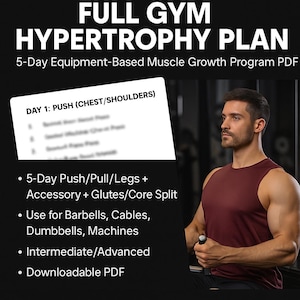 Vollständiger Fitness-Studio Hypertrophie Plan - 5-Tage Geräte-basiertes Muskelaufbau Programm PDF (Hantel, Kabel, Maschinen, Fortgeschrittene+)