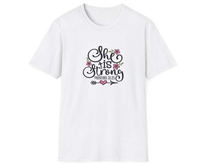 Proverbs 31 Woman She Is Strong T-Shirt Inspirational Christian Tee Motivational Bible Shirt New Believer Gift Church Faith Tee Fearless