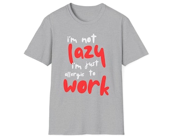 Funny 'Allergic to Work' T-Shirt, Sarcastic Office Humor Tee