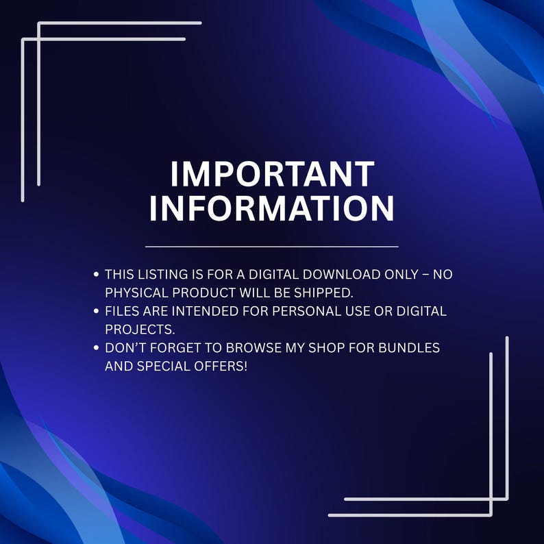May include: A digital download listing announcement on a gradient blue background. The text "IMPORTANT INFORMATION" is in large white letters. Bullet points below state the listing is for a digital download, for personal use, and to browse for bundles.
