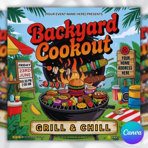 May include: A vibrant graphic promoting a "Backyard Cookout" event. The design features a grill with various grilled foods, flames, and text including event details like the date, time, and the phrase "Grill & Chill."