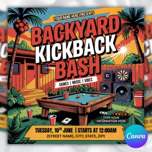 May include: A colorful illustration for a backyard party, featuring a pool table, speakers, and a dartboard. The text reads "BACKYARD KICKBACK BASH" with details for the event, including the date, time, and location. Palm trees and a sunset are in the background.