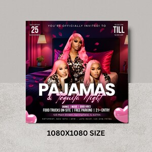 May include: Square promotional graphic for a "Pajamas & Tequila Night" event. The image features three women with pink hair, and the event details are displayed in white text. The event includes drinks, music, and food trucks. The graphic is 1080x1080 pixels.