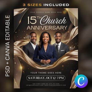May include: A flyer for a church anniversary, featuring three people in formal attire. The design includes gold ribbons, the text "15th Church Anniversary," and event details. The flyer is editable in PSD and Canva, with three sizes included.