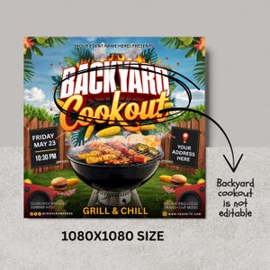 May include: A square promotional graphic for a backyard cookout event. The design features a grill with food, text that reads "Backyard Cookout", and event details. The graphic is 1080x1080 pixels in size.