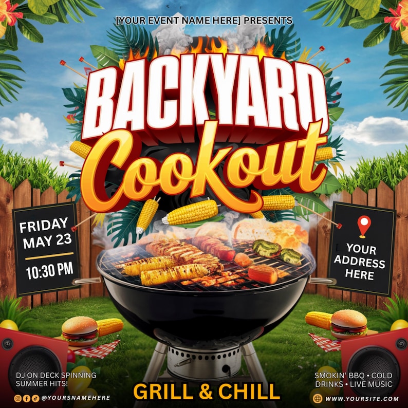 May include: A promotional poster for a backyard cookout event. The design features a grill with food, corn, and burgers. Text includes "Backyard Cookout", date, time, and "Grill & Chill". The background has a wooden fence and tropical foliage.