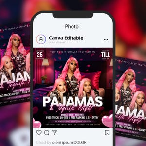 May include: A digital flyer for a "Pajamas & Tequila Night" event, featuring images of women with pink hair. The flyer includes event details such as date, time, location, and mentions food trucks, music, and free parking.