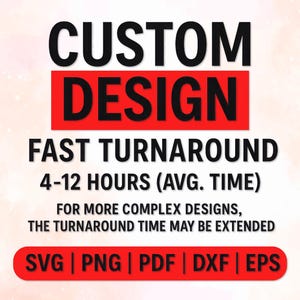 Your Custom Design SVG | PNG |  Personalized SVG | Custom Name Svg | Custom vector files | Custom Graphic Design Service | Cricut Files