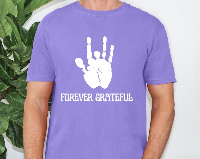 Forever Grateful Jerry Garcia Shirt, Comfort Colors Dead Head Shirt, Hippie festival Tee