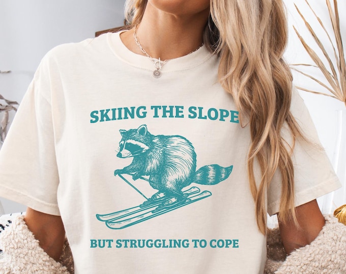 Comfort Colors Skiing Raccoon TShirt, Skiing The Slope But Struggling to Cope Tee, Funny Skiing Gift