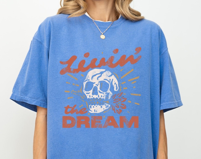 Livin the dream, Comfort Colors Distressed Skull T-Shirt: Vintage Retro Grunge Graphic Tee