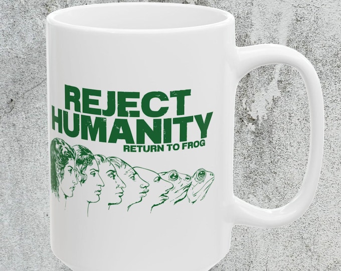 Reject Humanity Return To Frog Mug, Evolution Mug
