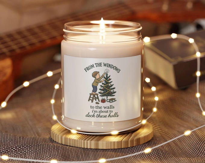 From the Windows To The Walls I’m About to Deck These Halls Candle