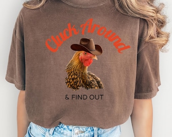 Cluck Around and Find Out Chicken Cowboy Shirt, Comfort Colors Funny Farm Chicken Tee, Retro Rooster Distressed Shirt