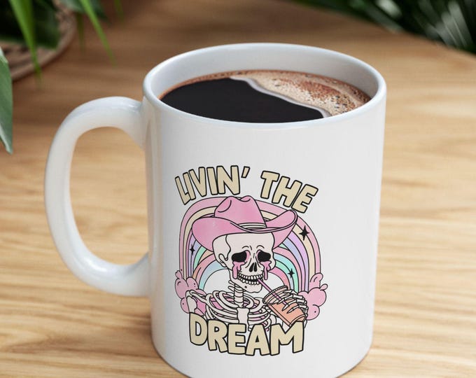 Livin' the Dream Cowgirl Rainbow Mug, Vintage Cowgirl Skull Mug, Retro Rainbow skull Mug