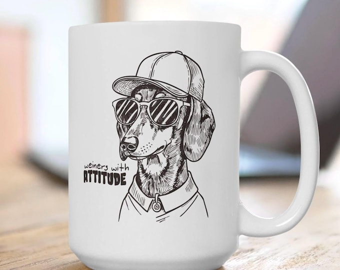 Doxin with Attitude Mug, Sassy Doxin Mug, Wieners with Attitude