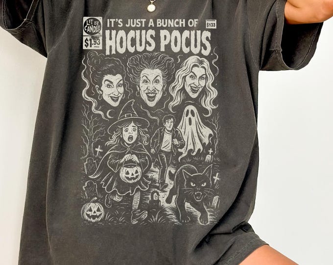 Hocus Pocus Comfort Colors Shirt, Hocus Pocus Shirt, Sanderson Sisters Shirt, Halloween Shirt, Oversized Halloween Shirt, Party Tee