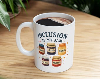 Inclusion Is My Jam Mug, Special Education Teacher Mug, Autism Teacher Gift, Para Mug, Para Gift, Jam Mug, Neurodiversity