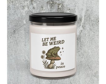 Let Me Be Weird in Peace Candle, Frog Mushroom Candle