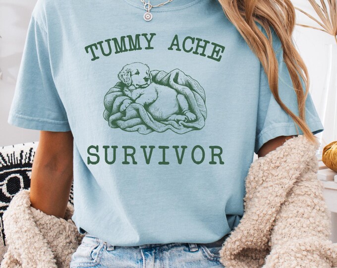 Comfort Colors Tummy Ache Survivor Shirt