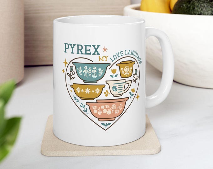 Pyrex is My Love Language, Hot Dish Mug, Casserole Mug