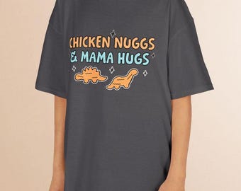 Chicken Nuggs & Mama Hugs Shirt: Dino Chicken Nugget Kids Tee