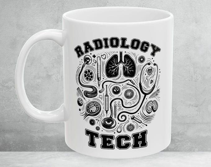 Radiology Tech Mug, Gift for X-ray Technician,  Radiology Tech Gift, X-ray Tech Mug, Radiology Student Gift