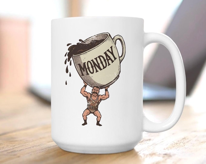 Strongman Carrying Coffee Cup, Bodybuilder Carrying Coffee Cup, I hate Mondays Coffee Mug