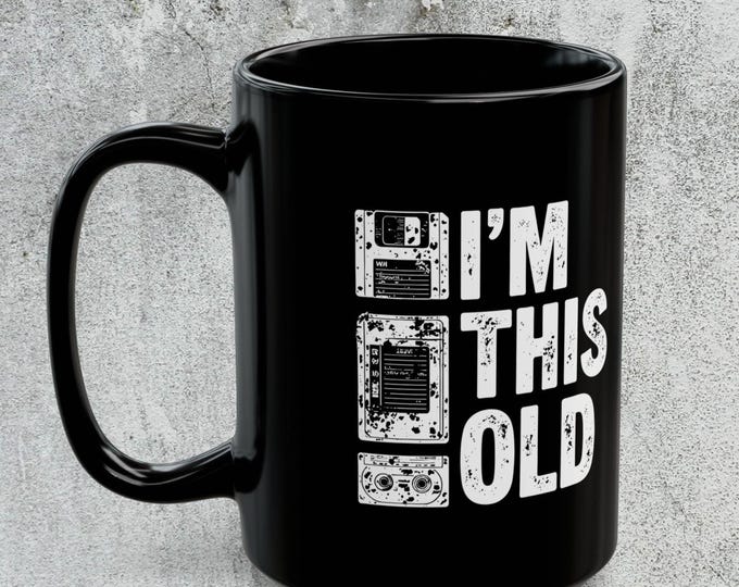 Vintage Cassette & Floppy Tape Mug, I'm This Old Mug, Nostalgic 80s 90s Mug