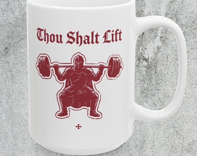 Thou Shalt Lift Mug, Vintage Knight Gym Mug, Weightlifting Workout Mug