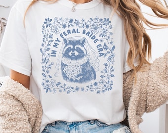 Feral Bride Raccoon Meme Comfort Colors Shirt, Engagement Gift