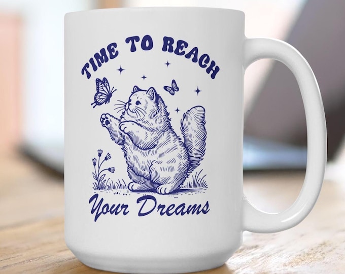Time To Reach Your Dreams Cat Butterfly Mug