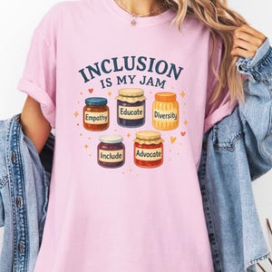Inclusion Is My Jam Comfort Colors® Shirt, Neurodiversity Tee, SPED Teacher Gift, Autism Awareness, Support Diversity, Inclusion Advocate