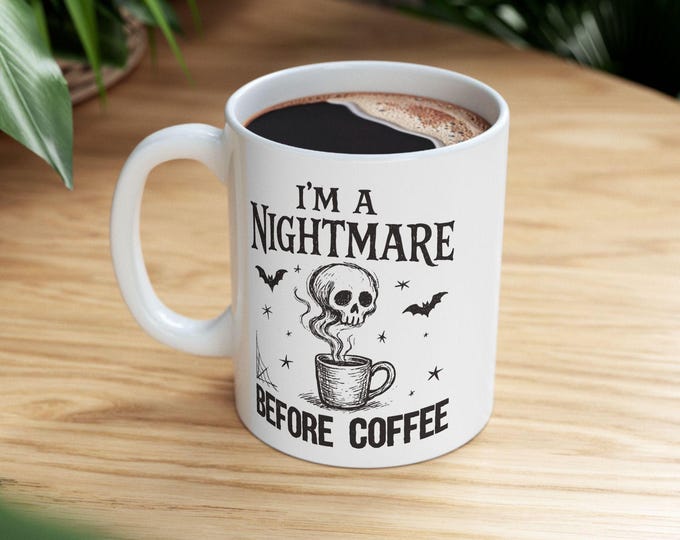 Nightmare Before Coffee Mug, Cute Halloween Mug, Coffee Lover Mug, Pumpkin Spice Latte, Skeleton Halloween Mug, Coffee Fall Mug
