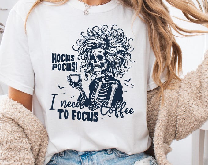 Hocus Pocus I need Coffee to Focus Shirt, Funny Mom Halloween Coffee Shirt, Halloween Women's Shirt, Halloween Coffee Gift, Coffee Focus