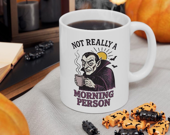 Not Really A Morning Person Vampire Mug, Funny Halloween Coffee Cup, Halloween Gift for Friend, Sarcastic Vampire Tea Mug, Halloween Party