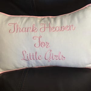 Little Girls Bedroom Pillow Cover Embroidered Custom Baby Nursery Gift White Cotton Pique Lumbar Rectangular Cushion Thank Heaven Quote Personalized Toddler Present Baby Shower Essential Matching Piping Design Envelope Closure Infant Room