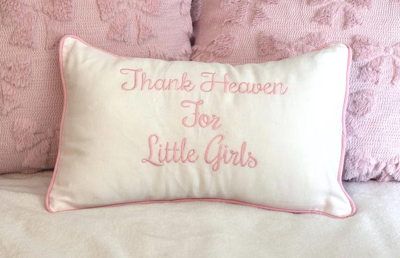 Embroidered Nursery Pillow Cover Custom Baby Girl Gift White Cotton Pique Lumbar Rectangular Cushion Thank Heaven Little Girls Bedroom Accent Personalized Toddler Present Baby Shower Essential Matching Piping Design Envelope Closure Back