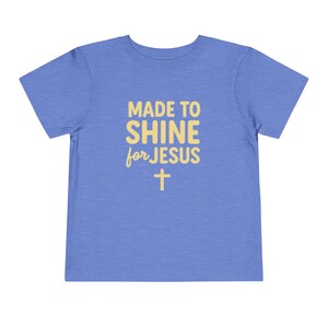 Toddler Short Sleeve Tee - Made to Shine for Jesus, Kids Christian Shirt, Toddler Gift, Faith-Based Apparel, Cute Church Outfit