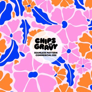 May include: A seamless floral pattern in pink, orange, and blue on a pale pink backdrop. The design features stylized flowers and leaves. The text "CHIPS and GRAVY" and "SEAMLESS PATTERN COMMERCIAL USE" is in a white circle.