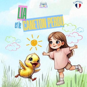 Lia et le caneton perdu – Livre enfant à imprimer PDF |フランスの児童書 | A4 & US レター |イストワール+コロリアージュ。